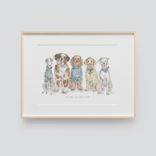Big Dogs But Gentle Souls Print, Dog Artwork by Sian Alexia Paine 